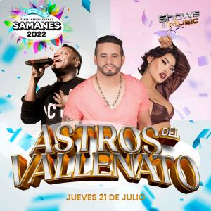 Astros Del Vallenato - 21/julio